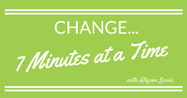 how-to-make-great-changes-7-minutes-at-4-1